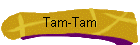 Tam-Tam